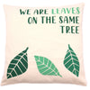 Pamut Párnahuzat Felirattal - We are Leaves - Sárga, Kék és Natúr-7