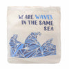 Pamutvászon Táska Felirattal - We are Waves - Szürke, Kék és Natúr-11