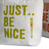 Just Be Nice - (4különböző stílus)-1