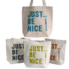 Just Be Nice - (4különböző stílus)-3
